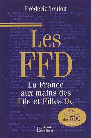 Les FFD: La France aux mains des fils et filles De
