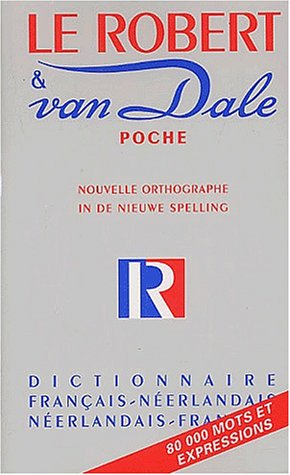 Le Robert et van Dale: Dictionnaire français-néerlandais et néerlandais-français