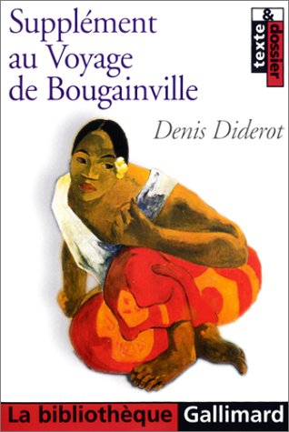 Supplément au Voyage de Bougainville : Texte & Dossier