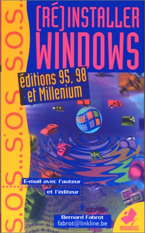 Réinstaller Windows : Editions 95, 98 et Millenium