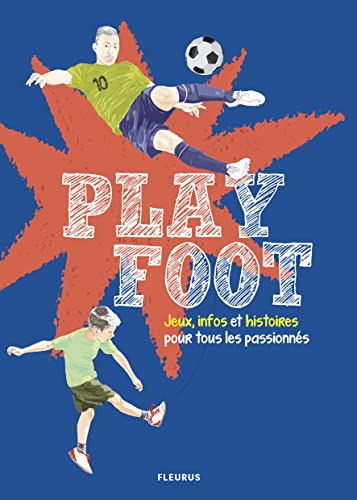 Play Foot: Jeux, infos, histoires