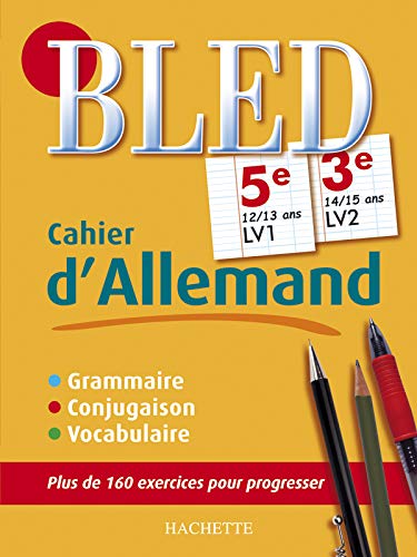 Cahier Bled - Allemand 5ème LV1 - 3ème LV2