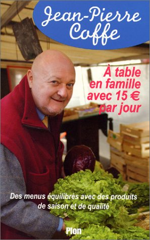 A table en famille avec 15 Euro par jour