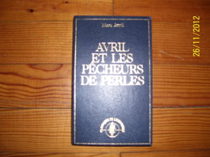 Avril et les pêcheurs de perles