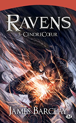 Ravens, Tome 5: CendreCoeur