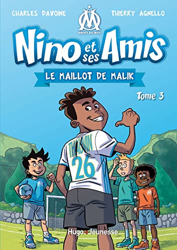 Nino et ses amis - Tome 03: Le maillot de Malik