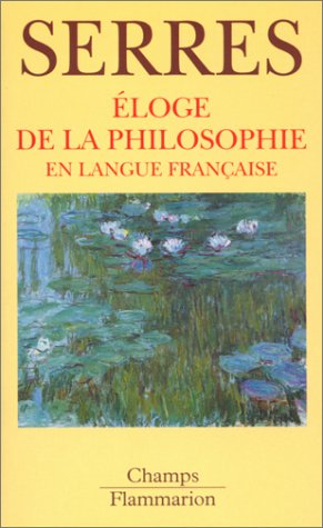 Eloge de la philosophie en langue francaise