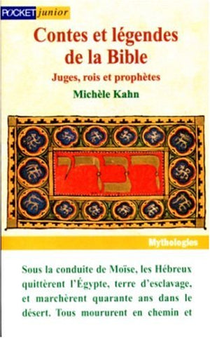 Contes et légendes de la bible. Juges, rois et prophètes, tome 2