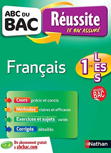 ABC du BAC Réussite Français 1re L.ES.S - Ancien programme