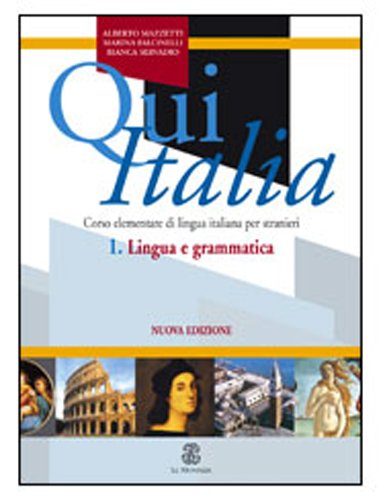 Qui Italia 1. Lingua E Grammatica