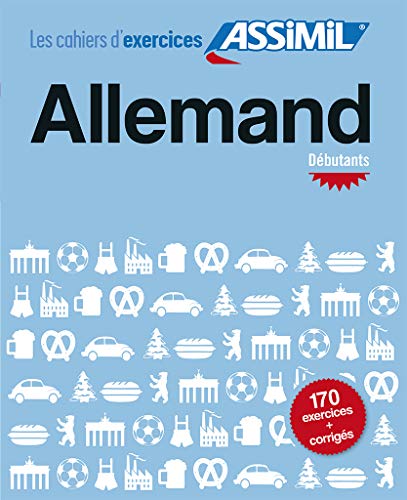 Allemand Debutants Cahier: Allemand debutant : Cahier d'exercices