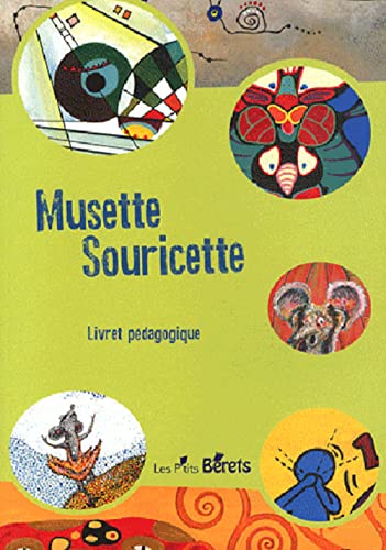 Musette Souricette - Livret pédagogique