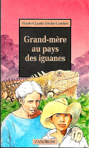 Grand-mère au pays des iguanes
