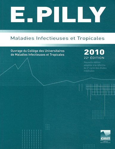 E. Pilly: Maladies infectieuses et tropicales (2 volumes)