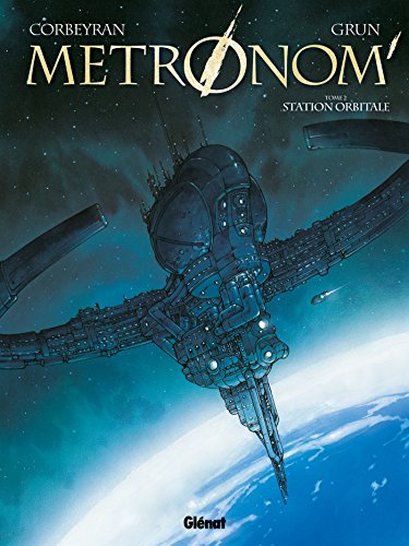 Metronom' - Tome 02: Station orbitale