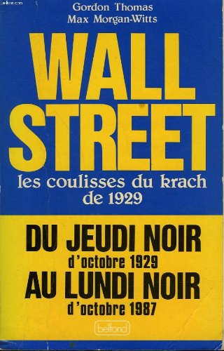 Wall Street les coulisses du krach de 1929