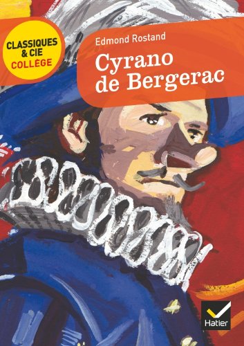 Cyrano de Bergerac: texte abrégé