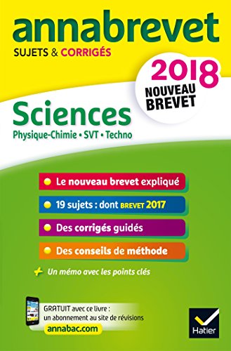 Annales Annabrevet 2018 Physique-chimie SVT Technologie 3e: sujets et corrigés, nouveau brevet