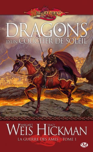 La Guerre des Âmes, Tome 1: Dragons d'un coucher de soleil
