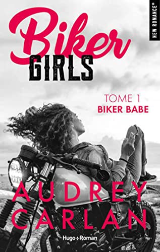Biker girls - Tome 01: Biker babe