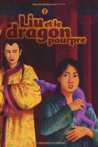 Liu et le dragon pourpre: Tome 2