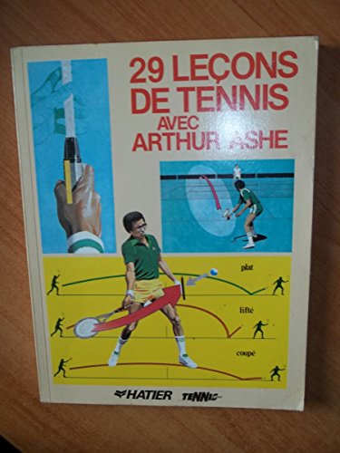 29 leçons de tennis avec Arthur Ashe
