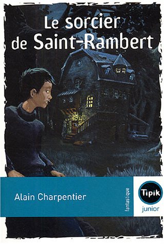 Le sorcier de Saint-Rambert