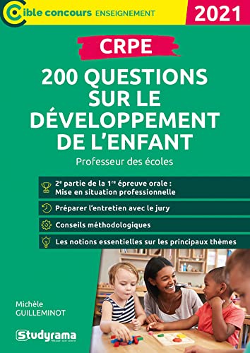 CRPE - 200 questions sur le développement de l'enfant: Professeur des écoles