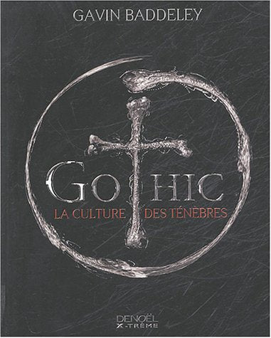 Gothic: La culture des ténèbres