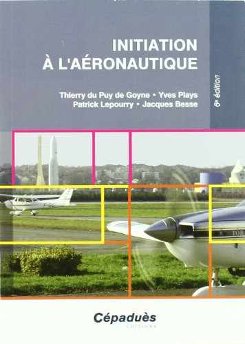 Initiation à l'aéronautique 6e édition, 2e version