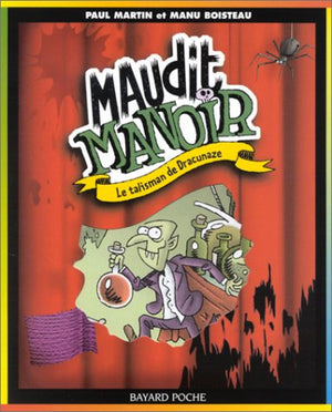 Maudit manoir : Le Talisman de Dracunaze