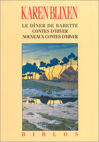 Le Dîner de Babette - Contes d'hiver - Nouveaux Contes d'hiver