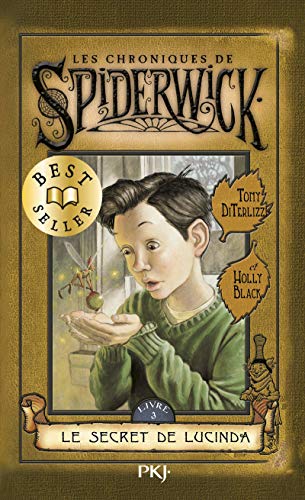 Les chroniques de Spiderwick - tome 03 : Le Secret de Lucinda (03)