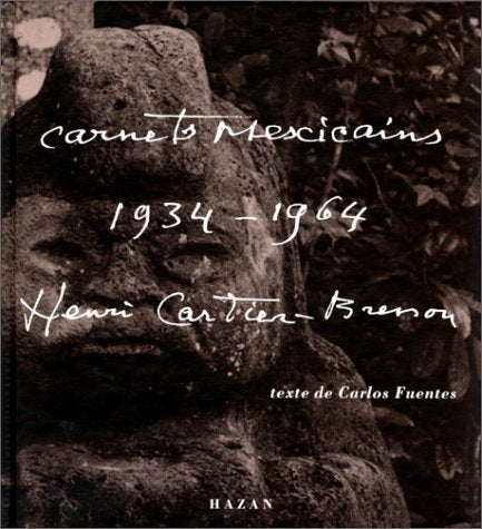 Henri Cartier-Bresson : Carnets mexicains, 1934-1964