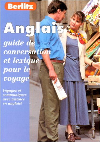 L'anglais, guide de conversation et lexique pour le voyage