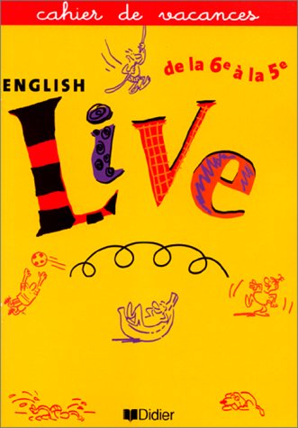 Cahier de vacances, English Live, 6e et 5e