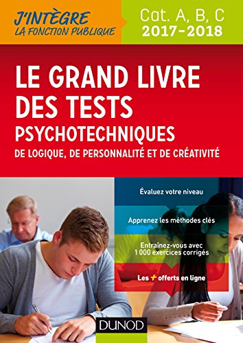 Le Grand Livre des tests psychotechniques de logique, de personnalité et de créativité