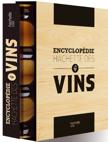L'encyclopédie Hachette des vins