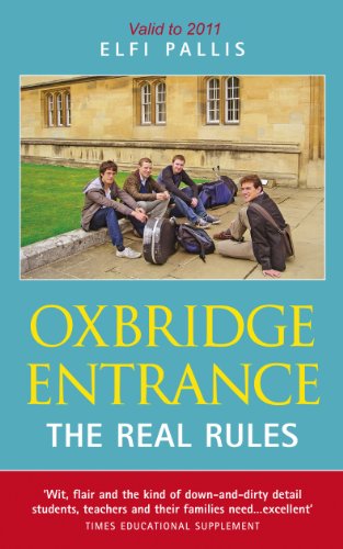 Oxbridge Entrance: The Real Rules