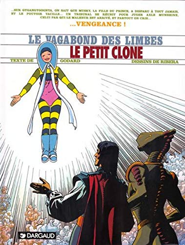 Le Vagabond des Limbes, tome 25 : Le Petit Clone