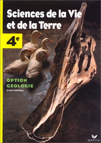SVT 4e - Livre de l'élève option Géologie, éd. 1998