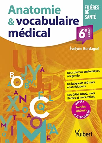 Anatomie et vocabulaire médical: Schémas - Lexique - Exercices