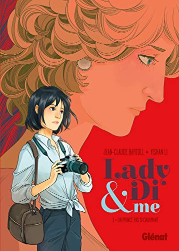 Lady Di & Me - Tome 01: Un prince pas si charmant
