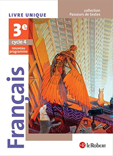 Français 3e Cycle 4, Passeurs de texte : Livre unique - Nouveau programme 2016