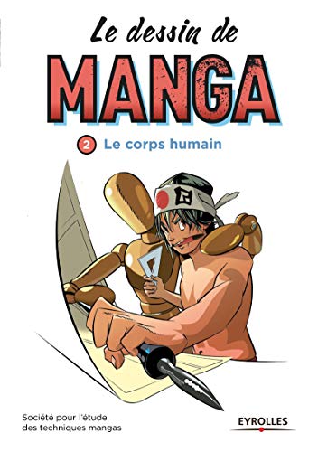 Le dessin de manga - vol. 2 Le corps humain.