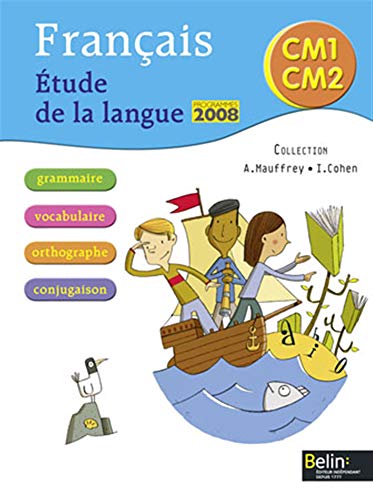 Français - Étude de la langue CM1-CM2: Manuel élève