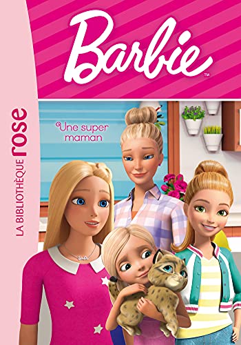 Barbie - Vie quotidienne 06 - Une super maman