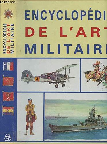 L'encyclopédie de l'art militaire
