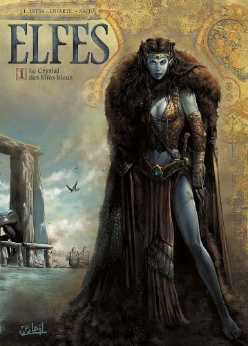 Elfes T01: Le Crystal des Elfes Bleus