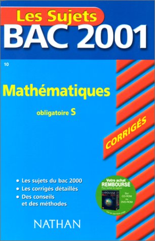 Bac 2001 : Mathématiques Terminale S (enseignement obligatoire) (sujets corrigés)
